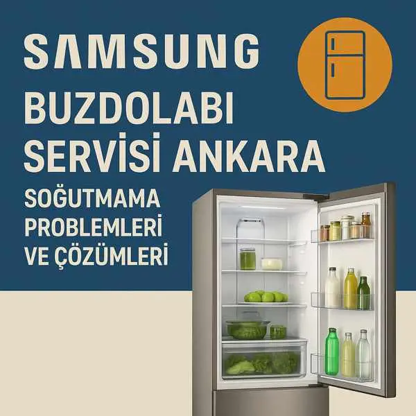 Samsung Buzdolabı Servisi Ankara