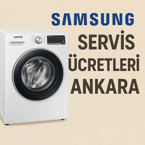 Samsung Servis Ücretleri Ankara